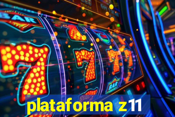 plataforma z11